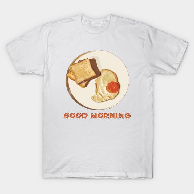 Morning is Good T-Shirt by elmejikono